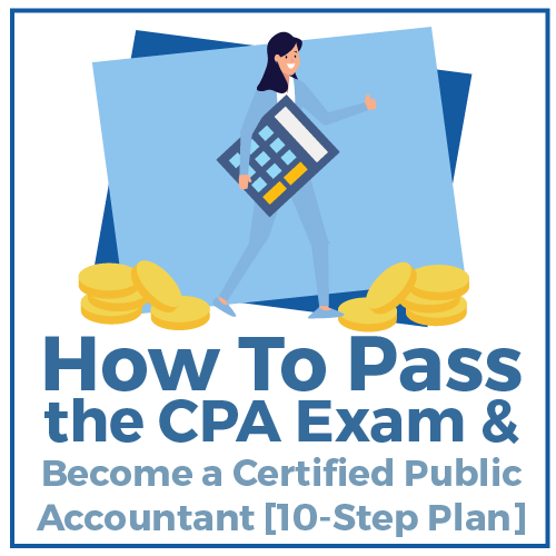 how to pass the cpa exam become a certified public accountant 10 step plan beat 2021 making flash cards at home