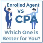 EA vs CPA: Which one is Better for You?