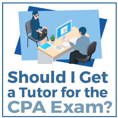 Should I get a Tutor for the CPA Exam?