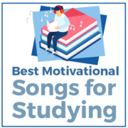 Best Motivational Songs for Studying